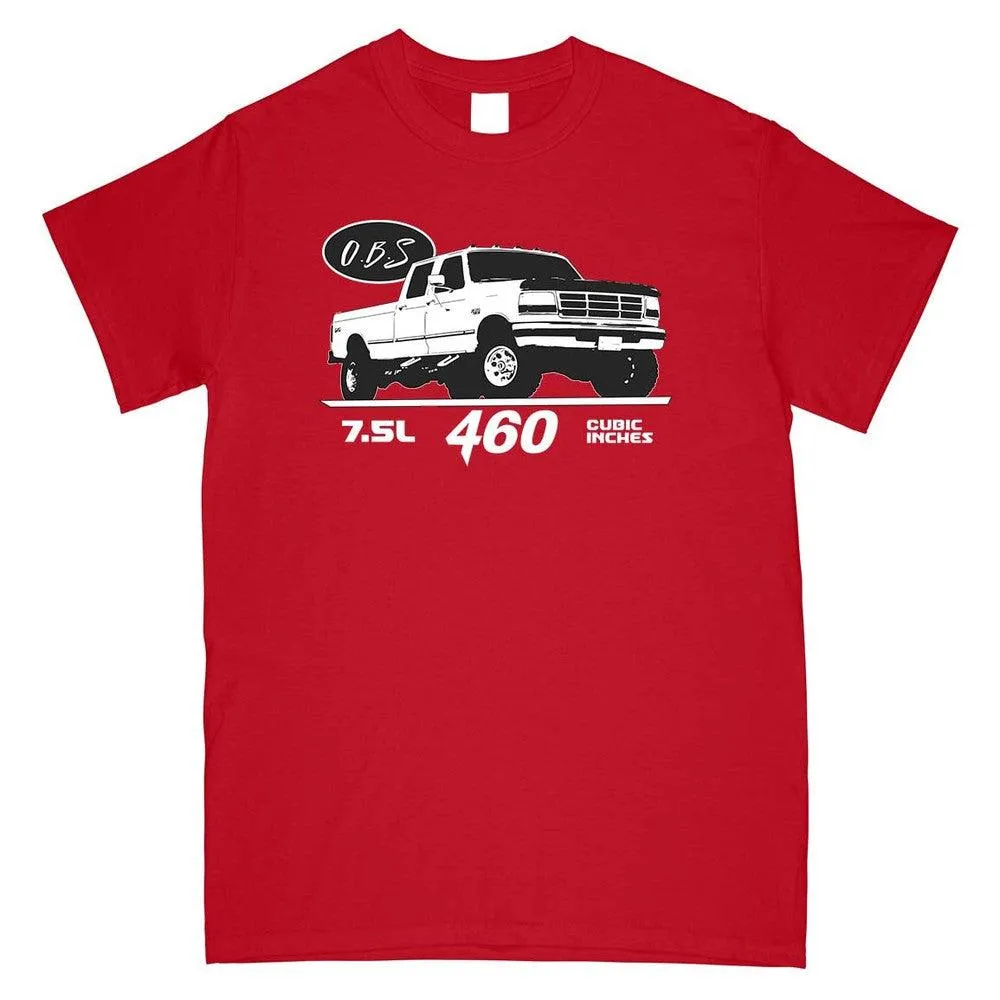 OBS T-Shirt Based On F250 Crew Cab 7.5l 460